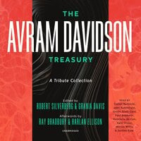 The Avram Davidson Treasury: A Tribute Collection - Robert Silverberg, Avram Davidson, Grania Davis