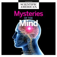 Mysteries of the Mind - Scientific American