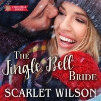The Jingle Bell Bride - Scarlet Wilson