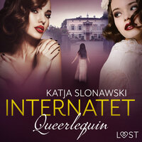 Queerlequin: Internatet - Katja Slonawski