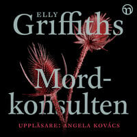Mordkonsulten - Elly Griffiths