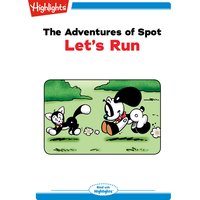 The Adventures of Spot Let's Run: The Adventures of Spot - Marileta Robinson