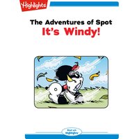 The Adventures of Spot: It's Windy!: Read with Highlights - Marileta Robinson