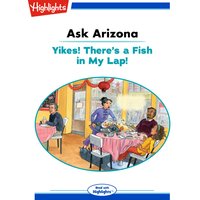 Ask Arizona Yikes! There's a Fish in My Lap!: Ask Arizona - Lissa Rovetch