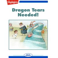 Dragon Tears Needed! - Maggie Murphy