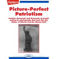 Picture-Perfect Patriotism - Patricia A. Miller