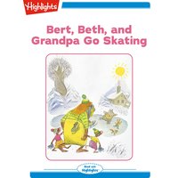 Bert Beth and Grandpa Go Skating - Valeri Gorbachev