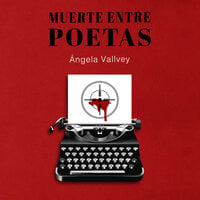 Muerte entre poetas - Ángela Vallvey