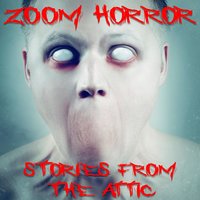 Zoom Horror: A Short Scary Story - Stories From The Attic