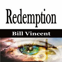 Redemption - Bill Vincent