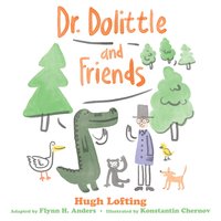 Dr. Dolittle and Friends - Hugh Lofting