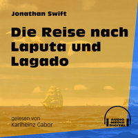 Die Reise nach Laputa und Lagado - Jonathan Swift