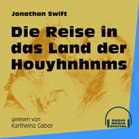 Die Reise in das Land der Houyhnhnms - Jonathan Swift