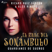El baile del sonámbulo - Ricard Ruiz Garzón, Álex Hinojo