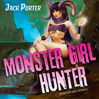 Monster Girl Hunter - Jack Porter