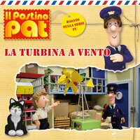 Il postino Pat - La Turbina a Vento - John A. Cunliffe