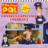 Il postino Pat - Consegna Speciale Colorata - John A. Cunliffe