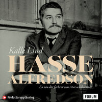 Hasse Alfredson : en sån där farbror som ritar och berättar - Kalle Lind