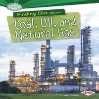 Finding Out about Coal, Oil, and Natural Gas - Matt Doeden