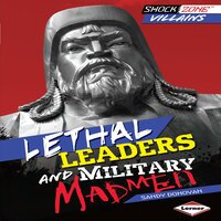 Lethal Leaders and Military Madmen - Sandy Donovan