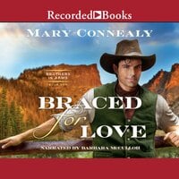 Braced for Love - Mary Connealy