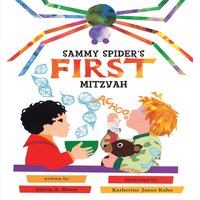 Sammy Spider's First Mitzvah - Sylvia A. Rouss