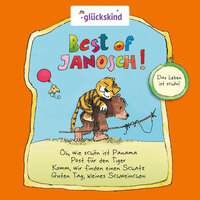 Best of Janosch - Das Leben ist schön! - Stefan Kaminski, Jürgen Kluckert, Martin Kautz, Santiago Ziemser