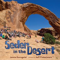 Seder in the Desert - Jamie Korngold