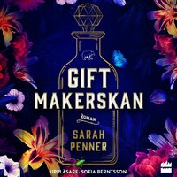 Giftmakerskan - Sarah Penner
