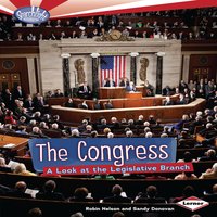 The Congress: A Look at the Legislative Branch - Sandy Donovan, Robin Nelson