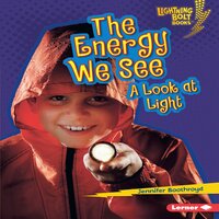 The Energy We See: A Look at Light - Jennifer Boothroyd