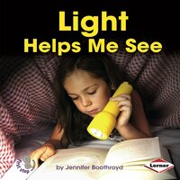 Light Helps Me See - Jennifer Boothroyd