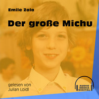 Der große Michu - Émile Zola