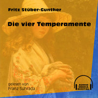 Die vier Temperamente - Fritz Stüber-Gunther