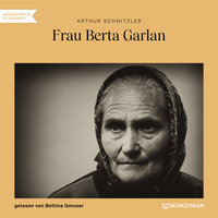 Frau Berta Garlan - Arthur Schnitzler