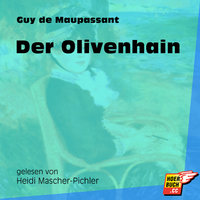 Der Olivenhain - Guy de Maupassant