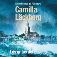 Los gritos del pasado - Camilla Läckberg