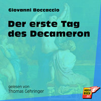 Der erste Tag des Decameron - Giovanni Boccaccio