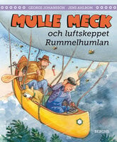 Mulle Meck och luftskeppet Rummelhumlan - George Johansson