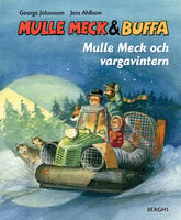Mulle Meck och vargavintern - George Johansson
