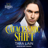 Cataclysmic Shift - Tara Lain