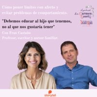 Cómo poner límites con afecto y evitar problemas de comportamiento - Carmen Osorio