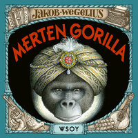 Merten gorilla - Jakob Wegelius