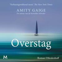 Overstag - Amity Gaige