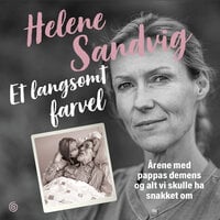 Et langsomt farvel - Helene Sandvig