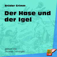 Der Hase und der Igel - Brüder Grimm