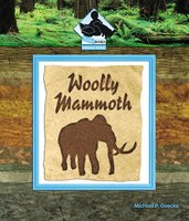 Woolly Mammoth - Michael P. Goecke