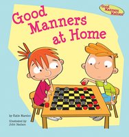 Good Manners at Home - Katie Marsico