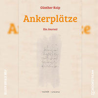 Ankerplätze - Ein Journal - Günther Kaip
