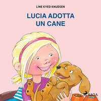 Lucia adotta un cane - Line Kyed Knudsen
